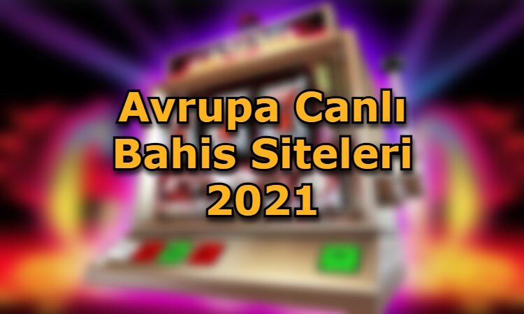 avrupa canli bahis siteleri baglanti