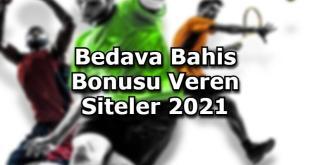 bedava bahis bonusu veren siteler baglantı
