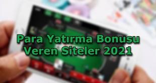para yatirma bonusu veren siteler guvenli