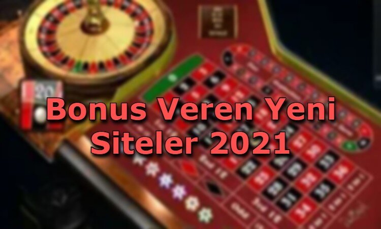 bonus veren yeni siteler adres