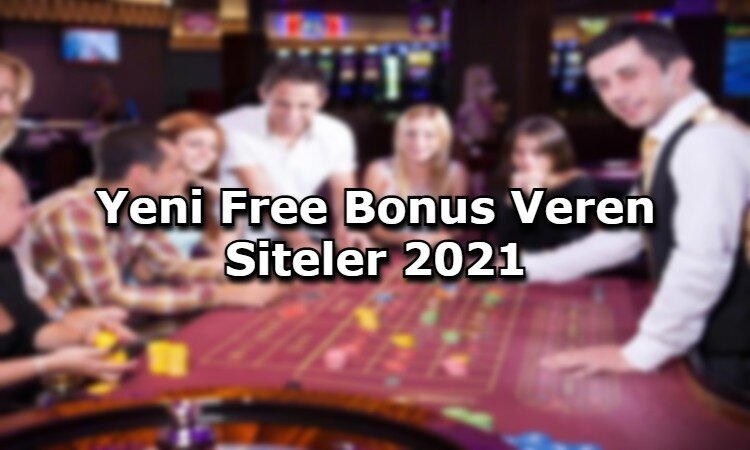 yeni free bonus veren siteler ieltisim