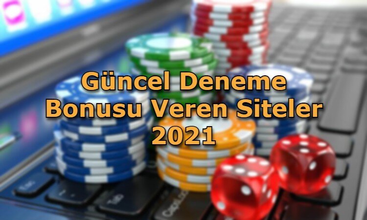 guncel deneme bonusu veren siteler iletisim