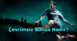 cevrimsiz bonus veren siteler