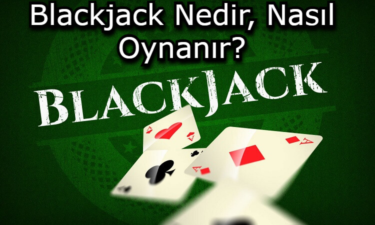 Blackjack nedir