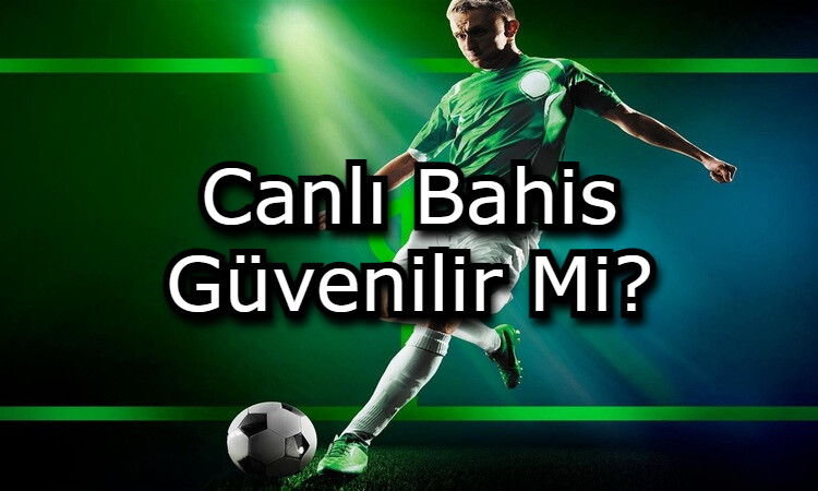 canli bahis guvenilir siteler